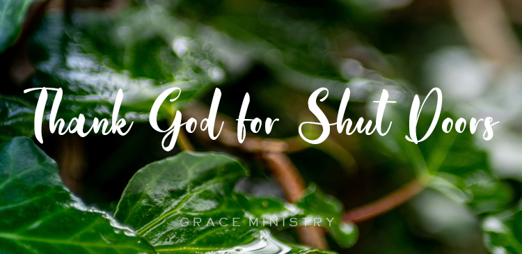Begin your day right with Bro Andrews life-changing online daily devotional "Thank God for Shut Doors" read and Explore God's potential in you
